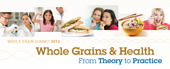 Whole Grains Summit 2012 — Proceedings